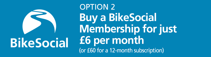 Buy a BikeSocial membership for just 6GBP per month